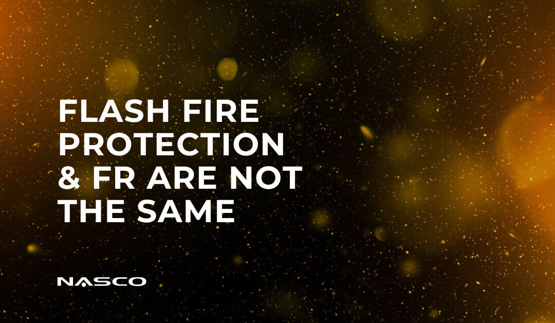 Flash Fire Protection and FR are Not the Same