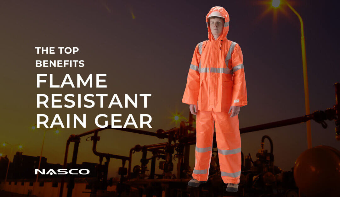 The Top Benefits Flame Resistant Rain Gear