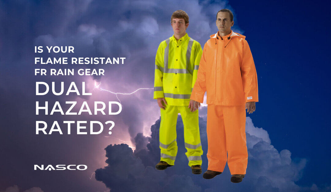 Is Your Flame Resistant FR Rain Gear Dual Hazard Rated?