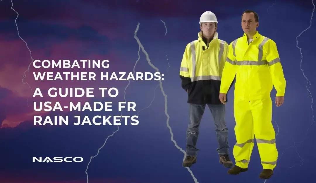 Combating Weather Hazards: A Guide to USA-Made FR Rain Jackets