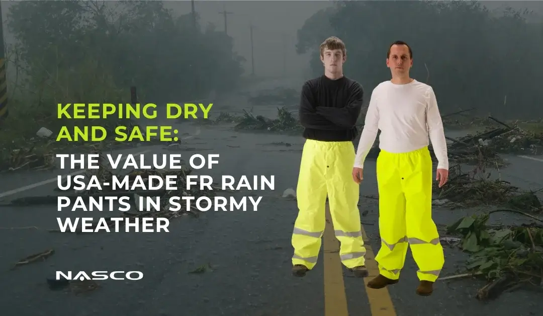 Keeping Dry and Safe: The Value of USA-Made FR Rain Pants in Stormy Weather