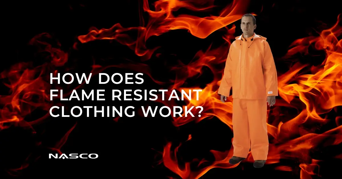 How Does FlameResistant Clothing Work?