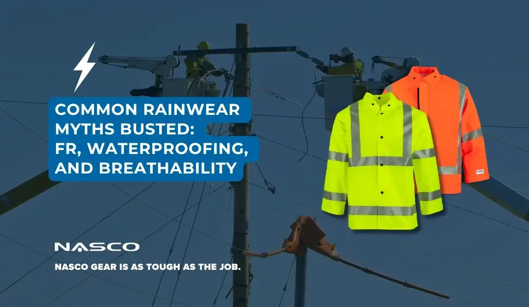 Common Rainwear Myths Busted: FR, Waterproofing, and Breathability